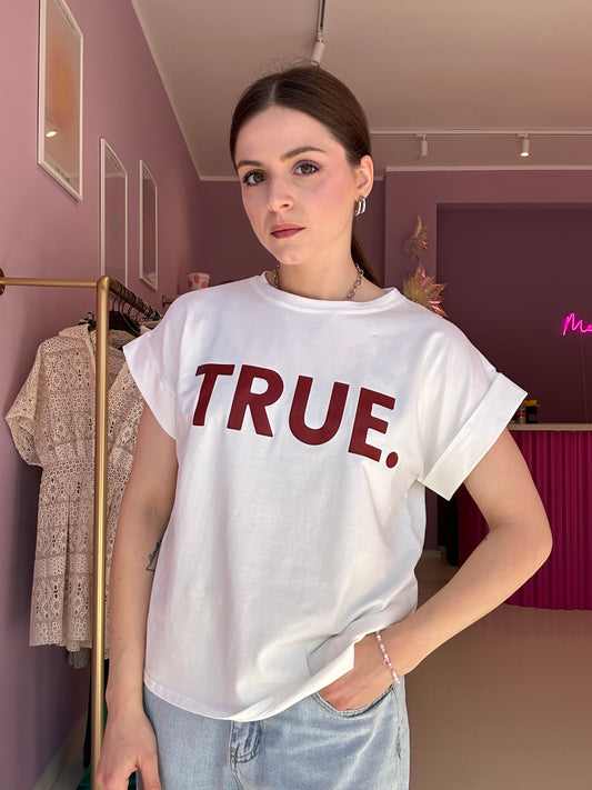 T-Shirt True.