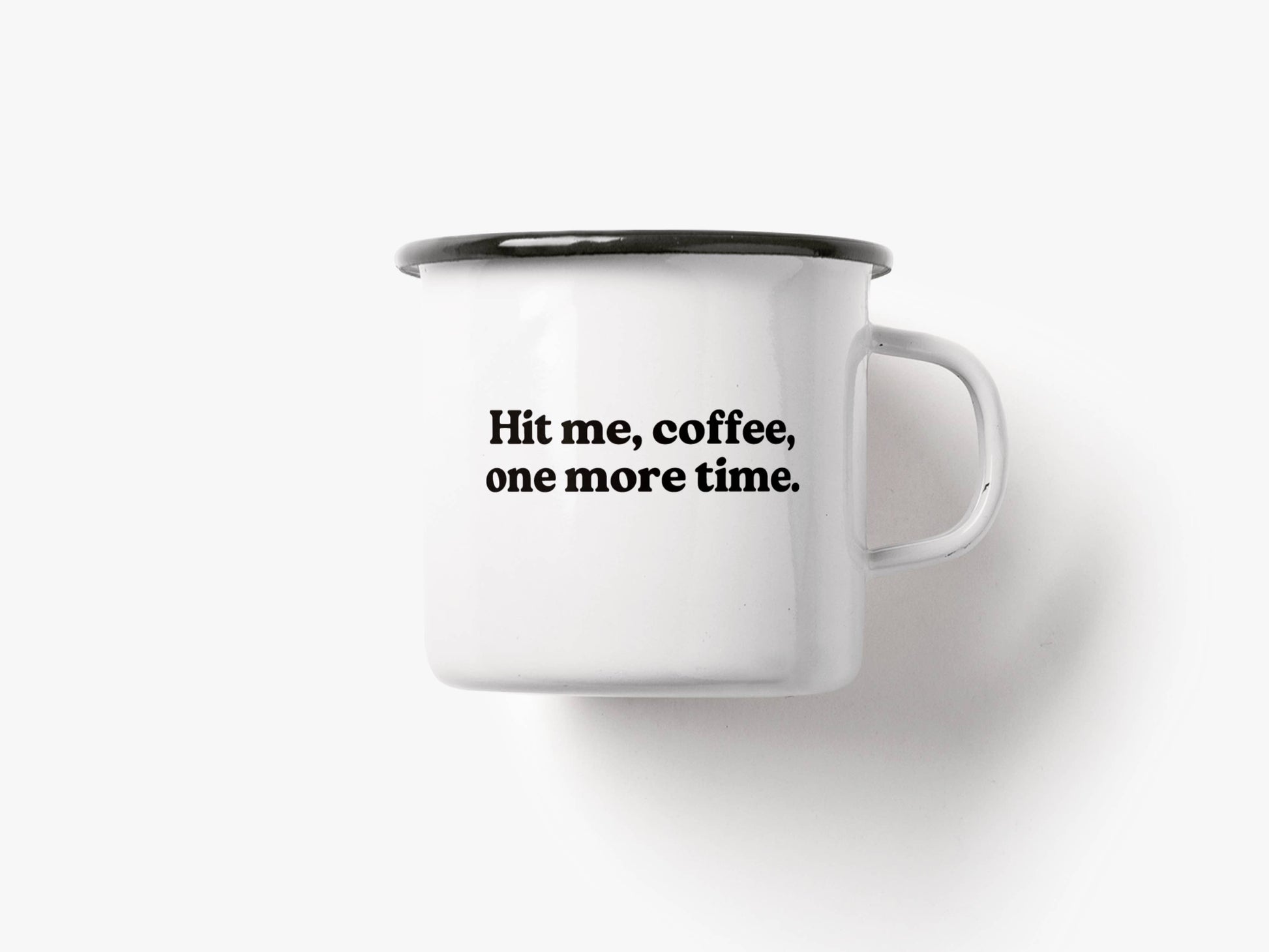 Tazza in smalto / Colpiscimi