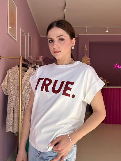 T-Shirt True.