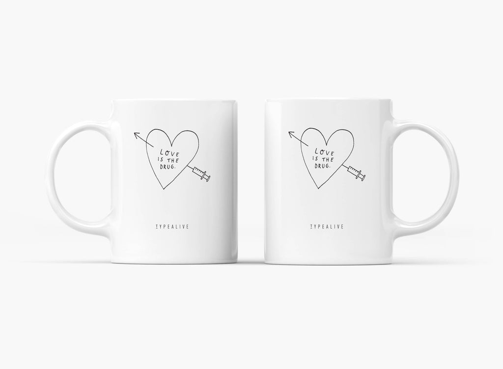 Tazza in ceramica/Love Is The Drug